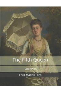 The Fifth Queen