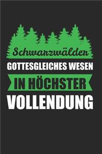 Schwarzwälder Gottesgleiches Wesen In Höchster Vollendung: Schwarzwald & Bollenhut Notizbuch 6'x9' Punktiert Geschenk für Schwarzwaldmädel & Lustig