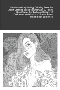 Goddess and Mythology Coloring Book