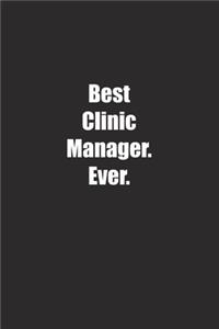 Best Clinic Manager. Ever.