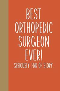 Best Orthopedic Surgeon Ever! Seriously. End of Story.