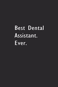 Best Dental Assistant Ever