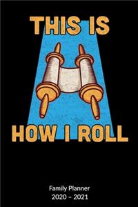 This is how i roll. Family Planner 2020-2021