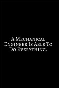 A Mechanical Engineer Is Able