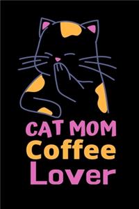 Cat Mom Coffee Lover