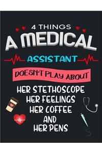 A medical assistant