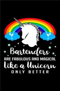 Bartenders Are Fabulous and Magical