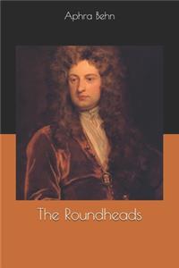 The Roundheads