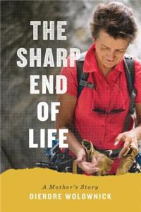 The Sharp End of Life