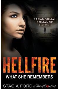 Hellfire - What She Remembers