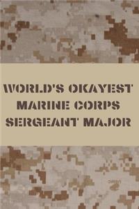 World's Okayest Marine Corps Sergeant Major