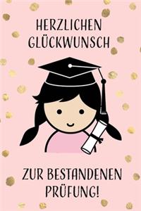 Herzlichen Glückwunsch zur bestandenen Prüfung!