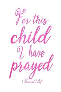 For This Child I Have Prayed