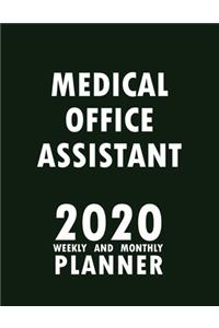 Medical Office Assistant 2020 Weekly and Monthly Planner
