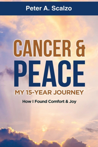 Cancer & Peace, My 15-Year Journey