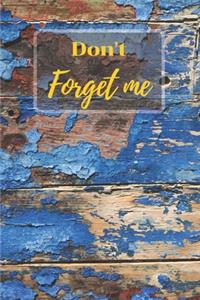 Don't Forget Me