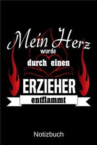Mein Herz wurde durch einen Erzieher entflammt