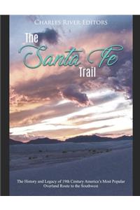 The Santa Fe Trail