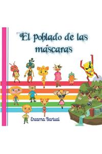 El poblado de las máscaras