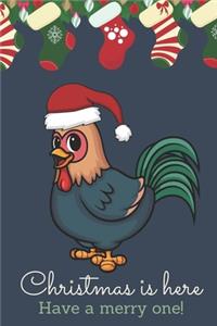 Christmas Is Here Have A Merry One