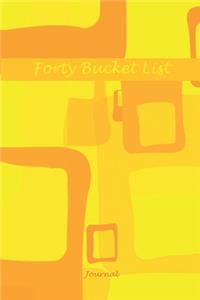Forty Bucket List Journal