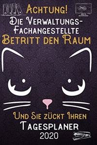 Achtung! Die Verwaltungs-Fachangestellte betritt den Raum und Sie zückt Ihren Tagesplaner 2020