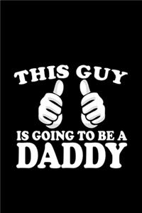 This guy is going to be a Daddy