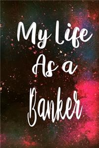 My Life as a Banker