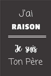 J'ai raison. Je suis ton père.