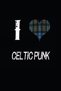 I Love Celtic Punk