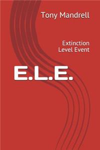 E.L.E.: Extinction Level Event