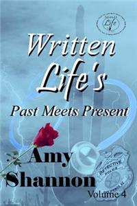 Written Life's Past Meets Present