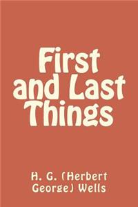 First and Last Things