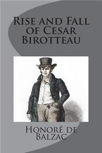 Rise and Fall of Cesar Birotteau