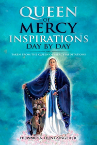 Queen of Mercy Inspirations Day by Day