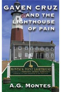 Gaven Cruz and the Lighthouse of Pain: Book 1