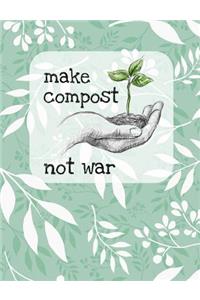 Make Compost Not War