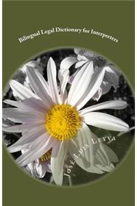 Bilingual Legal Dictionary for Interpreters