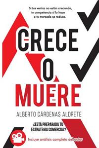 Crece O Muere - Blanco & Negro