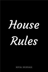 House Rules
