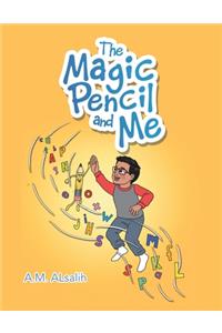 Magic Pencil and Me