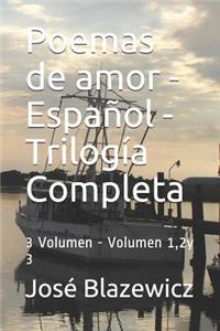 Poemas de amor - Español - Trilogía Completa