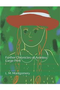Further Chronicles of Avonlea