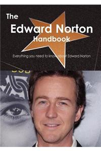 The Edward Norton Handbook - Everything You Need to Know about Edward Norton