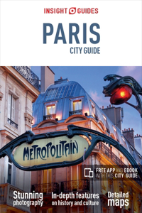 Insight Guides City Guide Paris (Travel Guide with Free Ebook)