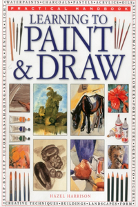 Practical Handbook: Learning to Paint & Draw