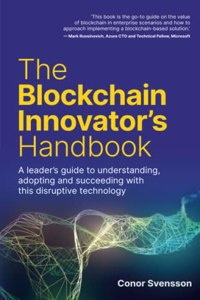 The Blockchain Innovator's Handbook
