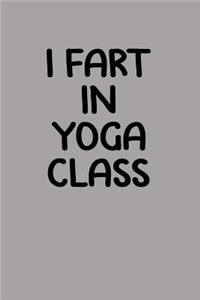 I Fart in Yoga Class