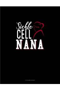 Sickle Cell Nana: 3 Column Ledger
