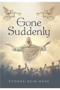 Gone Suddenly